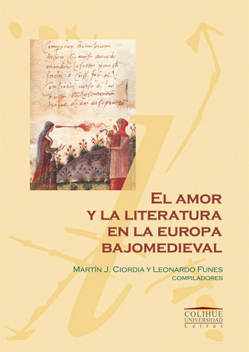 El Amor Y La Literatura En La Europa Bajo Medieval Y Renacen