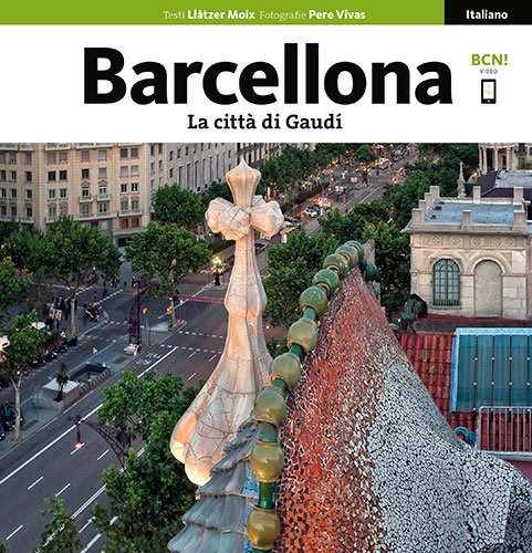 Barcelona, La Cittãâ  Di Gaudãâ, De Moix Puig, Llàtzer. Editorial Triangle Postals, S.l., Tapa Blanda En Italiano