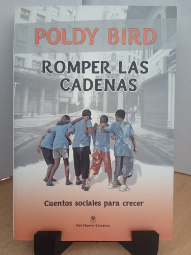 Romper Las Cadenas Poldy Bird