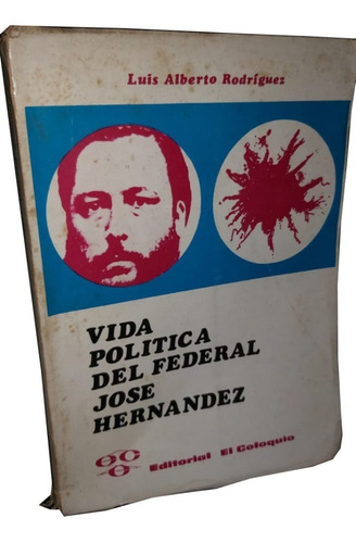 Vida Política Del Federal José Fernández