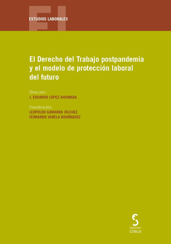 El Derecho Del Trabajo Postpandemia Y El... (libro Original)