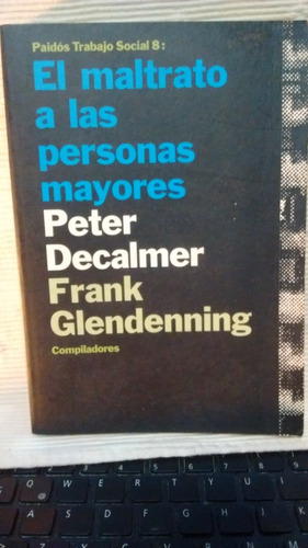 El Maltrato De Personas Mayores Decalmer, Glendenning