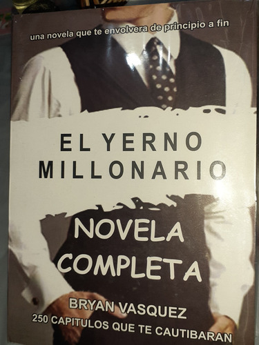 Libro El Yerno Millonario Novela Completa Nuevo Mercado Libre
