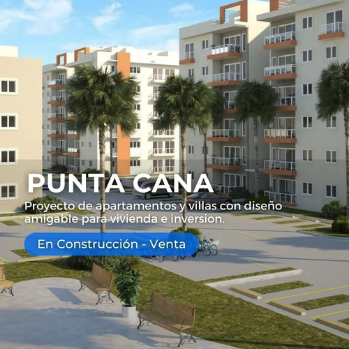 Apartamentos Y Villas Listas O En Construcción, Bávaro.