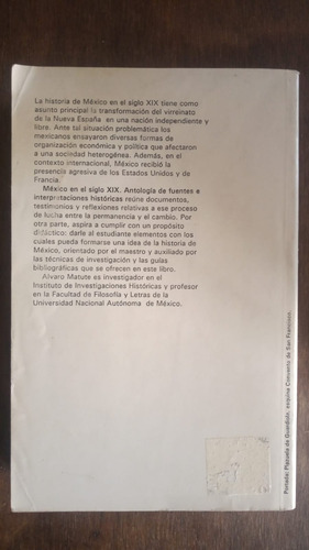 Mexico En El Siglo 19 Alvaro Matute Unam (Usado)