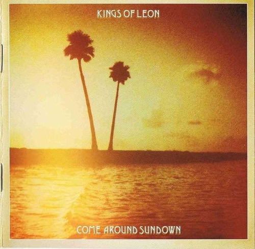 Kings Of Leon Come Around Sundown Cd Nuevo