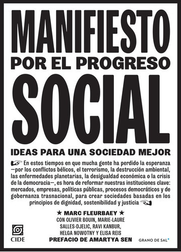 Manifiesto Por El Progreso Social Ideas Para Una Sociedad Mejor, De Fleurbaey, Marc. Editorial Grano De Sal, Tapa Blanda En Español, 2020