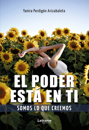 El Poder Está En Ti, De Yanira Perdigón