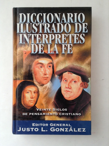 Imagen 1 de 8 de Diccionario Ilustrado De Intérpretes De La Fe