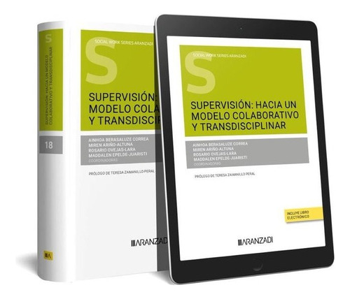 Supervision Hacia Un Modelo Colaborativo Y Transdisciplinar, De Ainhoa Berasaluze Correa. Editorial Aranzadi En Español