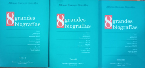 Grandes Biografías Tomos  I,ii,iii, Alfonso Rumanzo González