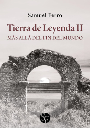 Libro Tierra De Leyenda Ii - Mas Alla Del Fin Del Mundo -...