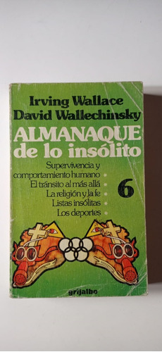 Almanaque De Lo Insólito 6 Irving Wallace Grijalbo