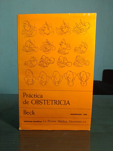 Práctica De Obstetricia Beck Editorial La Prensa