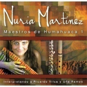 Maestros De Humahuaca 1 - Martinez Nuria (cd)