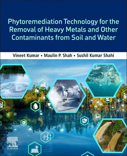 Phytoremediaton Technology For The Removal Of Heavy Metals A