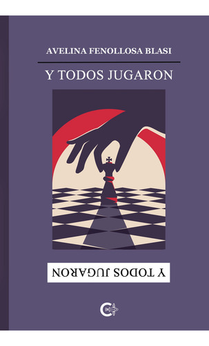 Y Todos Jugaron, De Fenollosa Blasi , Avelina.., Vol. 1.0. Editorial Caligrama, Tapa Blanda, Edición 1.0 En Español, 2022