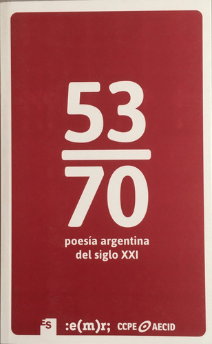 Poesia Argentina Del Siglo Xxi 53/70