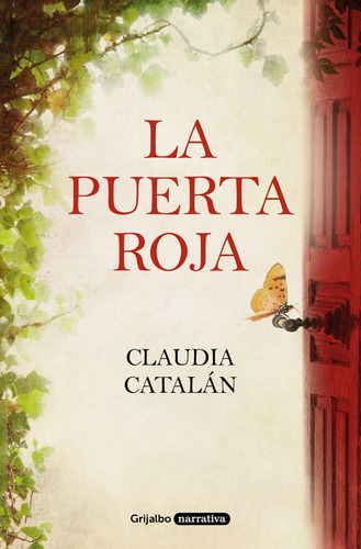La Puerta Roja, De Catalán, Claudia. Editorial Grijalbo, Tapa Blanda En Español