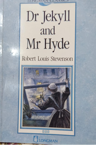 Robert Louis Stevenson Dr Jekyll And Mr Hyde Longman