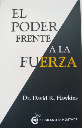 Libro El Poder Frente A La Fuerza