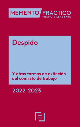 Memento Despido 2022-2023 - Lefebvre-el Derecho - *