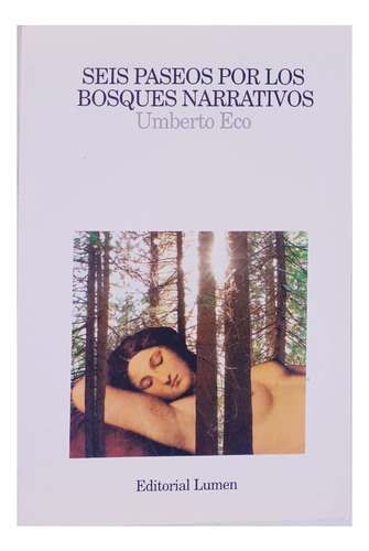 Seis Paseos Por Los Bosques Narrativos