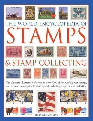 The World Encyclopedia Of Stamps And Stamp Collec (original)