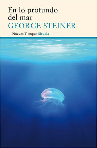 En Lo Profundo Del Mar - Steiner, George