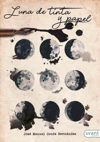 Luna de tinta y papel, de José Manuel de Hernández. Avant Editorial, tapa blanda en español, 2020