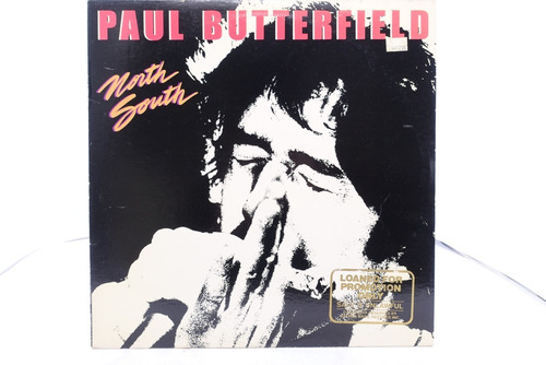 Vinilo Paul Butterfield  North South  (usa; 1980)