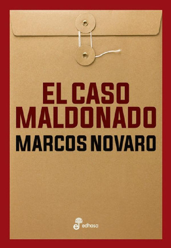 Libro El Caso Maldonado De Marcos Novaro