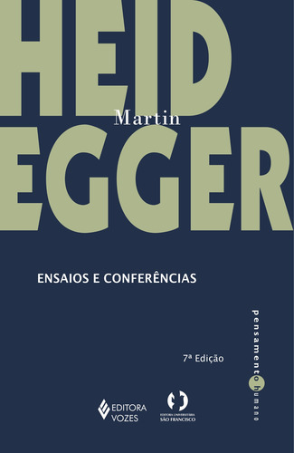 Ensaios e conferências, de Heidegger, Martin. Pensamento humano Editorial Editora Vozes Ltda., capa mole em português, 2012