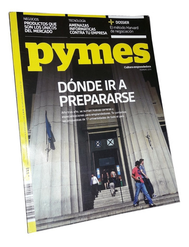 Revista Pymes / Donde Ir A Prepararse / Febrero 2015