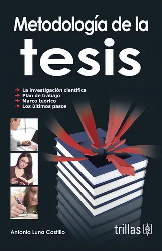 comprar Metodología De La Tesis La Investigación Científica Trillas
