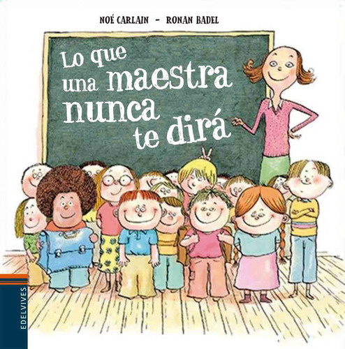 Todo Lo Que Una Maestra Nunca Te Dirá De Carlain Y Badel