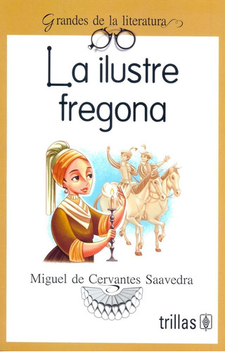 La Ilustre Fregona