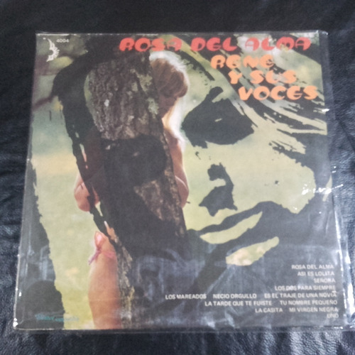 Rene Y Sus Voces - Rosa Del Alma (1975)