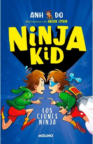 Ninja Kid 5 Los Clones Ninja - Anh Do - Rba