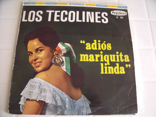 Lp Los Tecolines Adios Mariquita Linda