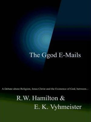 The Ggod E-mails - W.  R. Hamilton (paperback)