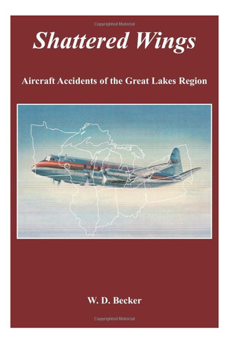 Libro: Shattered Wings: Aircraft Accidents Of The Great