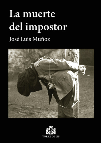 La muerte del impostor: No, de Muñoz, José Luis., vol. 1. Editorial Gonzalo Sáenz Peco, tapa pasta blanda, edición 1 en español, 2021