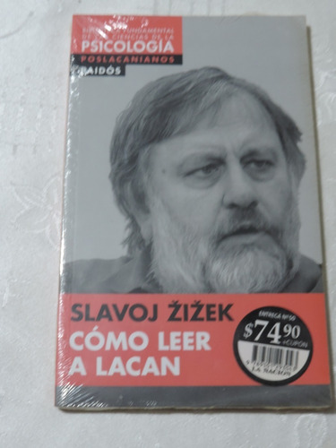 Cómo Leer A Lacan  Slavoj Zizek Paidós  Psicología