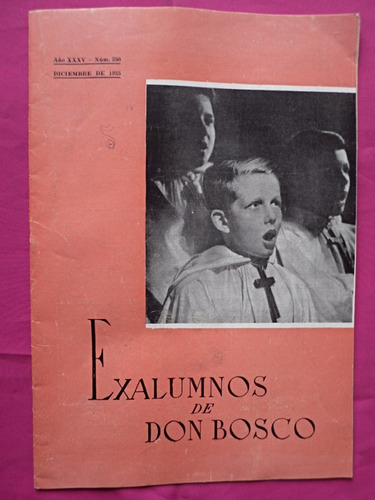 Exalumnos De Don Bosco - N° 350 Diciembre De 1955