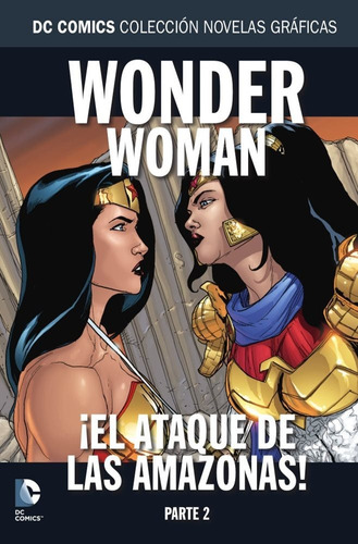 Colección Novelas Graficas Dc - Nº 91 Wonder Woman - Parte 2