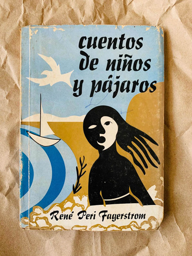 Cuentos De Niños Y Pájaros Rene Peri Fargerstrom