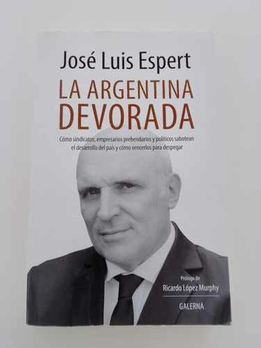 La Argentina Devorada