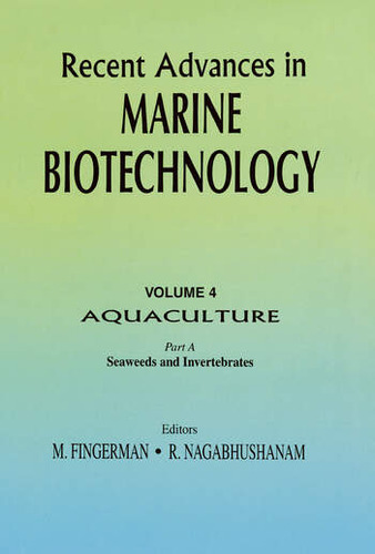 Recent Advances In Marine Biotechnology (vol. 4 Part B)