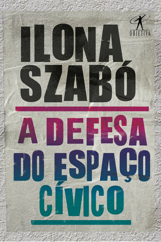 A defesa do espaço cívico, de Szabó, Ilona. Editora Schwarcz SA, capa mole em português, 2020